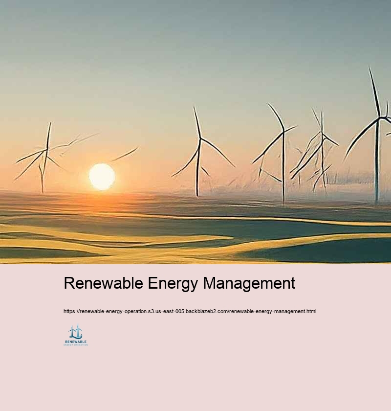 Ideal Practices in Managing Renewable energy Workflow