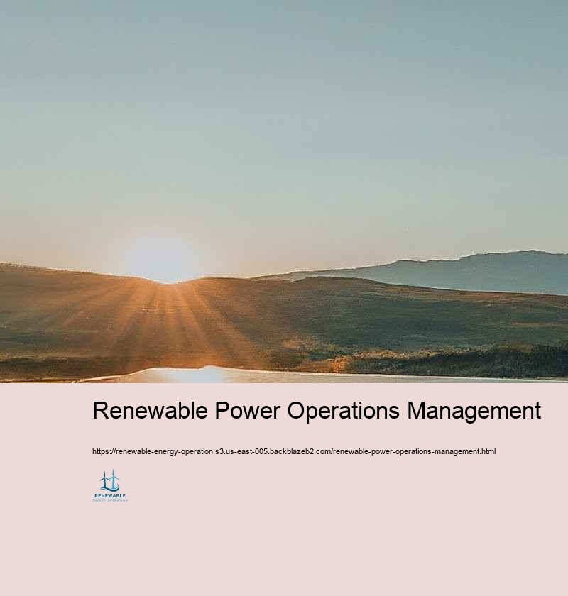 Controling Consistency and Finest Practices in Renewable Energy Procedure